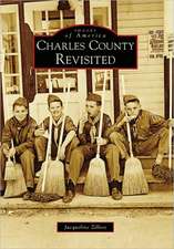 Charles County Revisited