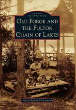 Old Forge and the Fulton Chain of Lakes