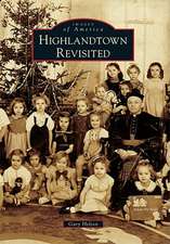 Highlandtown Revisited