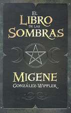 El Libro de las Sombras = Book of Shadows