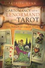 Cartomancy with the Lenormand and the Tarot