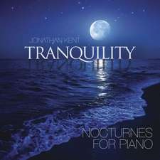 Tranquility: Nocturnes for Piano