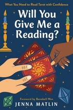 Will You Give Me a Reading?