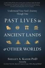 Past Lives in Ancient Lands & Other Worlds