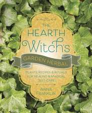 The Hearth Witch's Garden Herbal