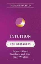 Intuition for Beginners