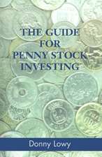 The Guide for Penny Stock Investing