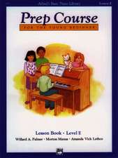 Alfred's Basic Piano Prep Course Lesson Book, Bk E