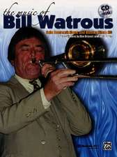 The Music of Bill Watrous: Book & CD