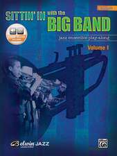 Sittin' in with the Big Band, Vol 1