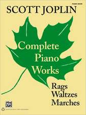 Scott Joplin: Complete Piano Works