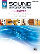 Sound Innovations for Guitar, Bk 1