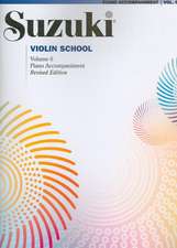 Suzuki Violin School, Vol 6: Piano Acc.