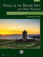 Songs of the British Isles for Solo Singers, Medium Low