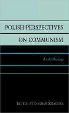 Polish Perspectives on Communism