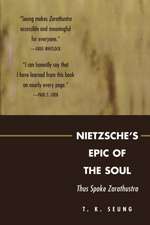 Nietzsche's Epic of the Soul