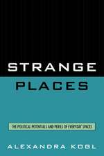 Strange Places