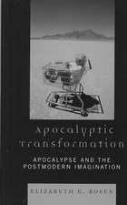 Apocalyptic Transformation