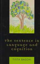 The Sentence in Language and Cognition