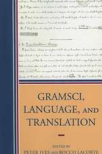 Gramsci, Language, and Translation