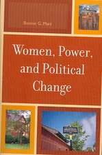 Women, Power, and Political Change