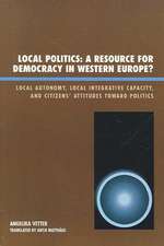 Local Politics a Resource for Democracy in Western Europe