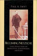 Becoming Nietzsche