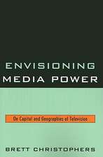 Envisioning Media Power