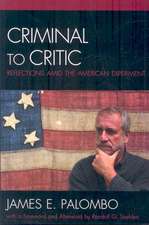 Criminal to Critic