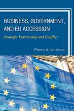 Business, Government, and Eu Accession