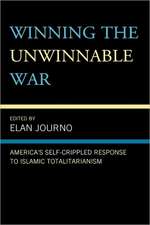 Winning the Unwinnable War