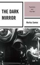 The Dark Mirror