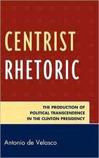 Centrist Rhetoric