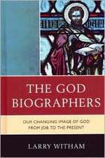 The God Biographers