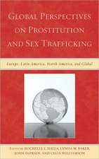 Global Perspectives on Prostitution and Sex Trafficking