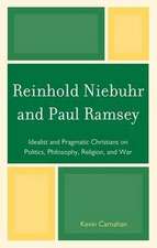 Reinhold Niebuhr and Paul Ramsey