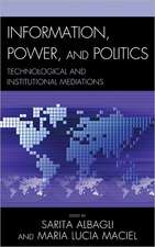 Information, Power, and Politics