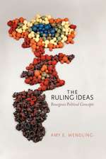 The Ruling Ideas: Bourgeois Political Concepts