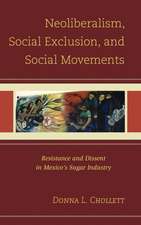 Neoliberalism, Social Exclusion, and Social Movements