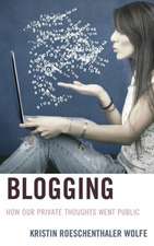 Wolfe, K: Blogging