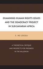 Examining Human Rights Issues and the Democracy Project in Sub-Saharan Africa