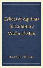 Echoes of Aquinas in Cusanus's Vision of Man