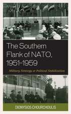 The Southern Flank of NATO, 1951 1959