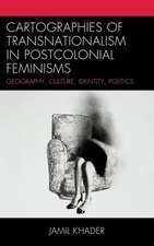 Cartographies of Transnationalism in Postcolonial Feminisms