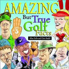 Amazing But True Golf Facts