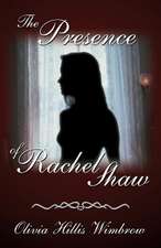 The Presence of Rachel Shaw: The Silent Killer