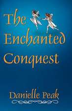 The Enchanted Conquest