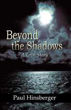 Beyond the Shadows (a Love Story): A Savannah Williams Mystery