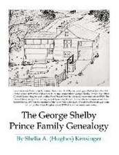 The George Shelby Prince Family Genealogy