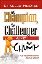 The Champion, the Challenger, and the Chump: Human Societies